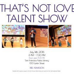 Now recruiting acts for the 14th Annual That’s Not Love Talent Show!